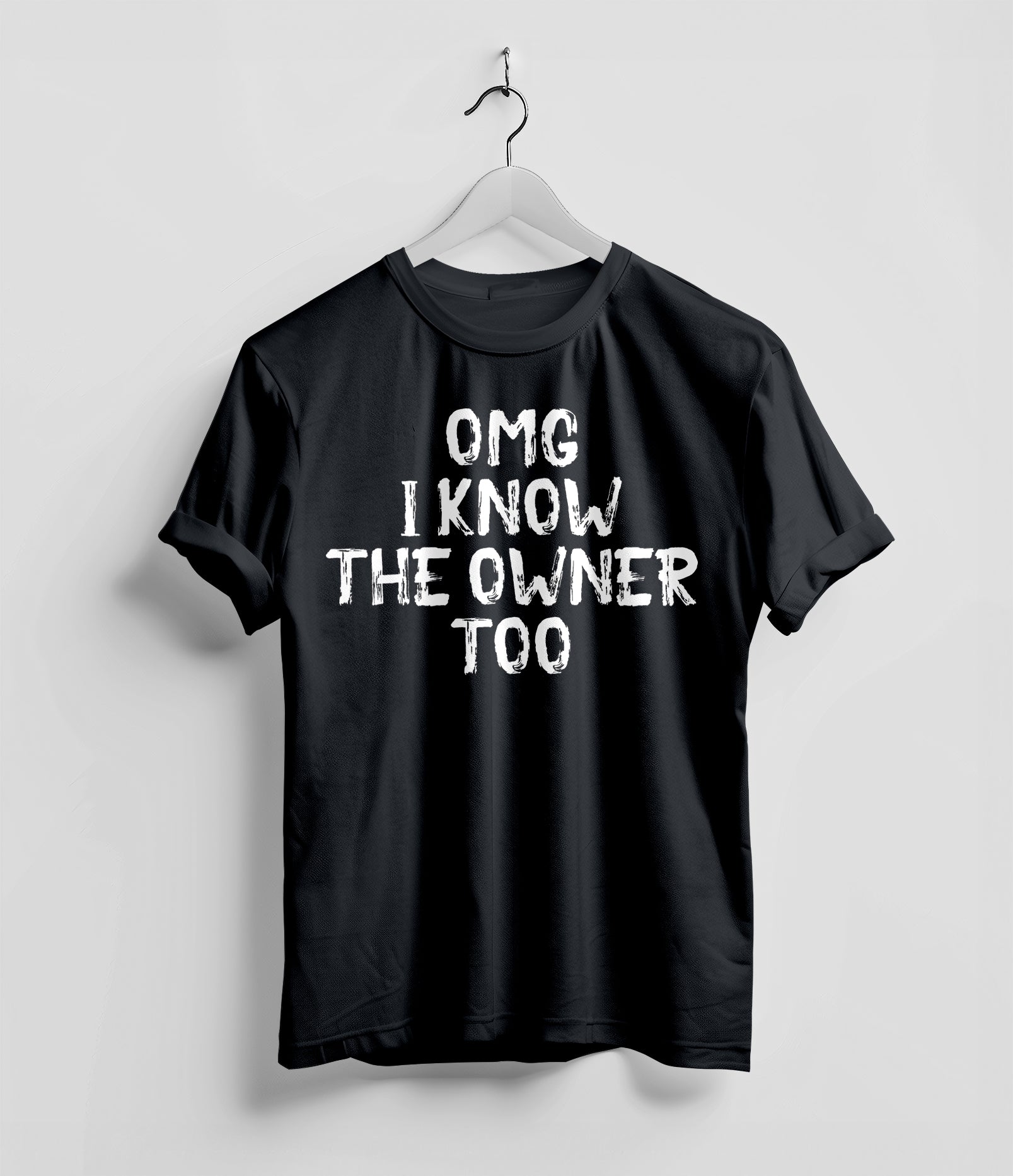 OMG I know the Owner Too