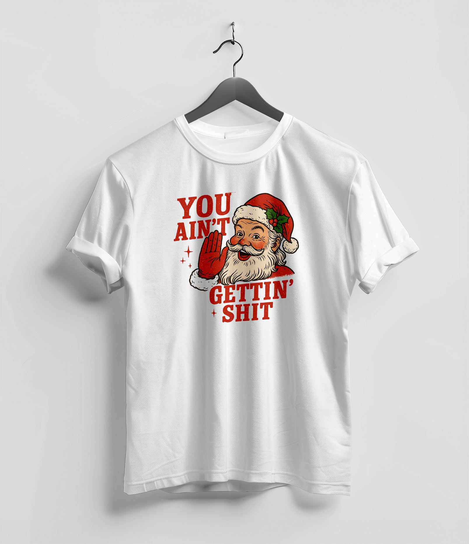 You ain't gettin' Shit