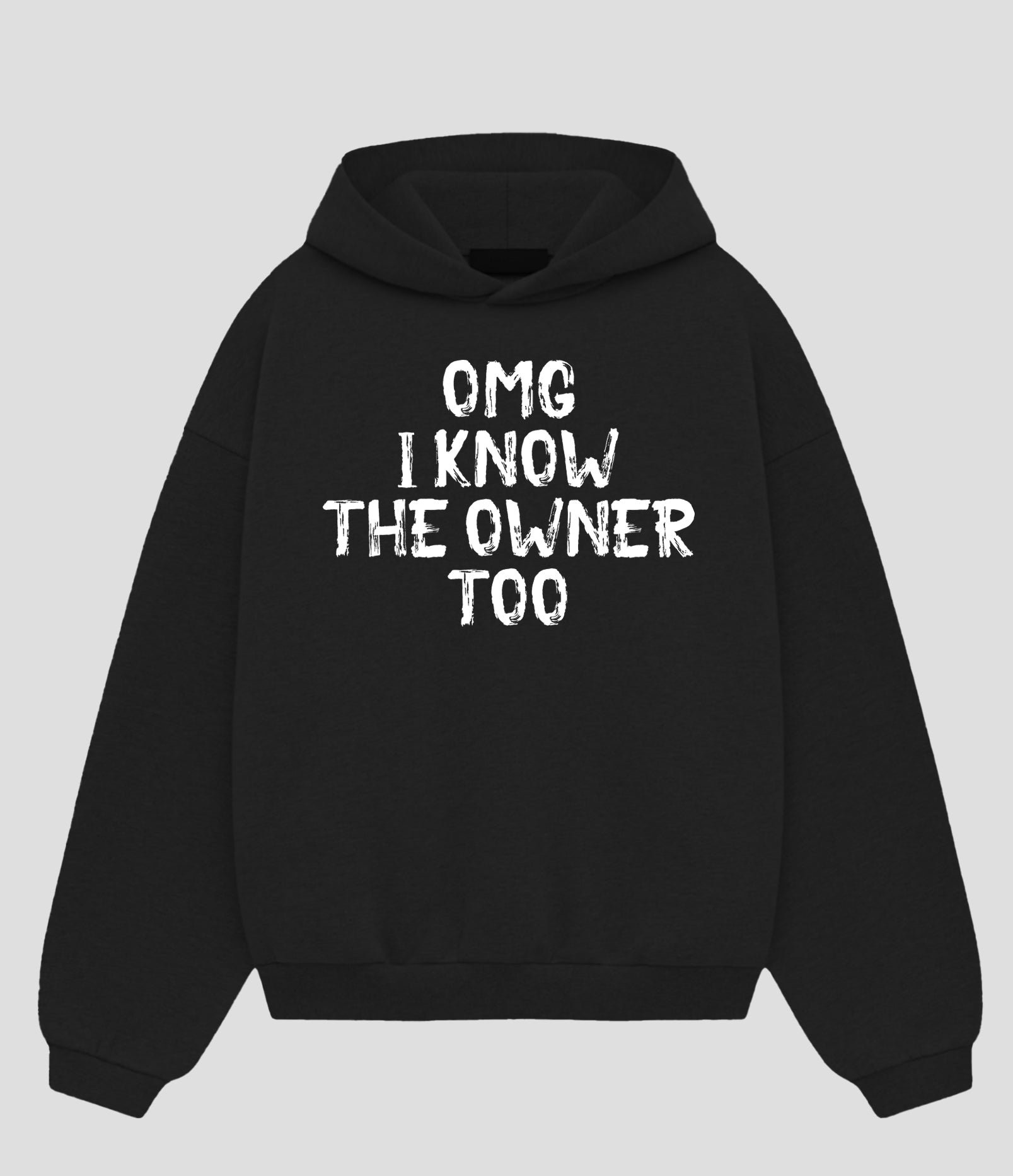 OMG I know the Owner Too